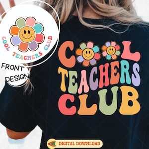 May include: Black t-shirt with a colorful retro design. The back features the words "COOL TEACHERS CLUB" in a groovy font, with flower graphics. A front design shows a flower with a smiley face and the words "COOL TEACHERS CLUB".