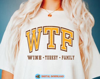 WTF Fall SVG Arch Design – Funny Thanksgiving Varsity Font Sublimation PNG, Brown Yellow Family Shirt Graphic for Cricut