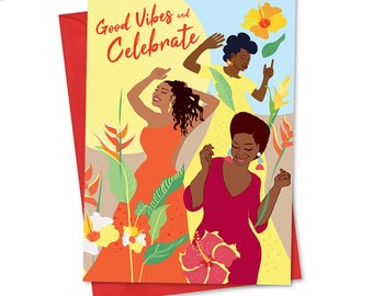 Good Vibes and Celebrate - Friendship Card, Beautiful African American, Black Woman, Graduation Card, Black Greeting Cards, Black Owned