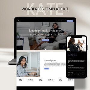 May include: A digital mockup of a WordPress template kit, displaying a website design on a laptop and a smartphone. The design features the text "Kate" and "WORDPRESS TEMPLATE KIT", with placeholder content and WSJ and Forbes logos.