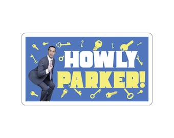 Stath Lets Flats Sticker: Howly Parker Quote - Funny Laptop Decal