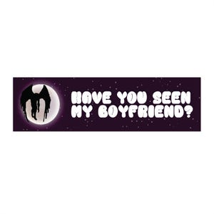 Have You Seen My Boyfriend? Mothman Bumper Sticker | Cryptid Car Decal