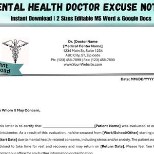 May include: A printable mental health doctor's excuse note template. The document includes fields for doctor and patient information, with a space for the start and return dates. The design features a caduceus symbol and the words "Instant Download".