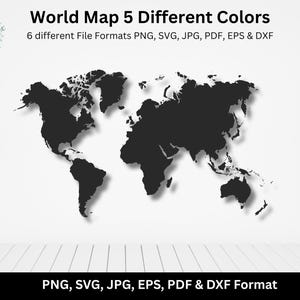 Może przedstawiać: Czarna sylwetka mapy świata na białym tle. Tekst "World Map 5 Different Colors" i "6 different File Formats PNG, SVG, JPG, PDF, EPS & DXF" wyświetlany nad mapą. Poniżej mapy znajduje się tekst "PNG, SVG, JPG, EPS, PDF & DXF Format".