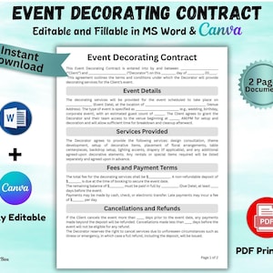 May include: Event decorating contract template, editable in MS Word and Canva. Includes a 2-page document with sections for event details, services provided, fees, and cancellation policies. Features a teal banner with "Instant Download" and icons for Word, Canva, and PDF.