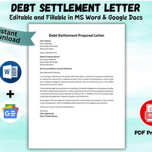 May include: A white document titled "DEBT SETTLEMENT LETTER" with fillable fields, available as an instant download. Includes MS Word and Google Docs compatibility. Features a teal banner that says "Instant Download" and icons for Word, Google Docs, and PDF.