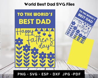 To the World's Best Dad SVG | Father's Day Card Cut File for Cricut & Silhouette | DIY Greeting Card | Printable Card SVG Bundle