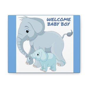 Elephant Canvas Art, Nursery Decor, Baby Shower Gift, Kids Room Wall Art, Baby Boy, Welcome Baby Boy Canvas, Baby Room Decoration, 10&quot; X 8&quot;
