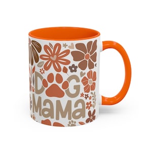 Dog Mama Accent Mug - Floral Coffee - Cup, Birthday Gift for Pet Lovers, Mother&#39;s Day Present, Cute Dog Lover Mug, Personalized Dog Mom Gift