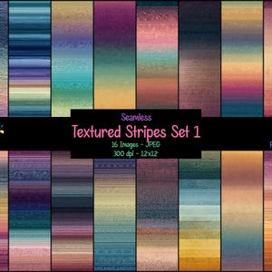 May include: A digital art print featuring a collection of 16 seamless textured stripe designs. The stripes showcase a variety of colors, including blues, greens, purples, and oranges. The text on the image reads "Seamless Textured Stripes Set 1".
