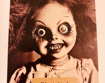 Creepy Doll Dark Humor All Occasion Funny Horror Halloween Friendship Gag  Positive Affirmation Blank Notecards with envelopes 6 ct.