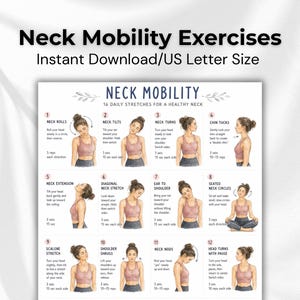 May include: A white print with the title "Neck Mobility Exercises" and instructions for 16 daily stretches for a healthy neck. The image includes illustrations of exercises and text instructions.