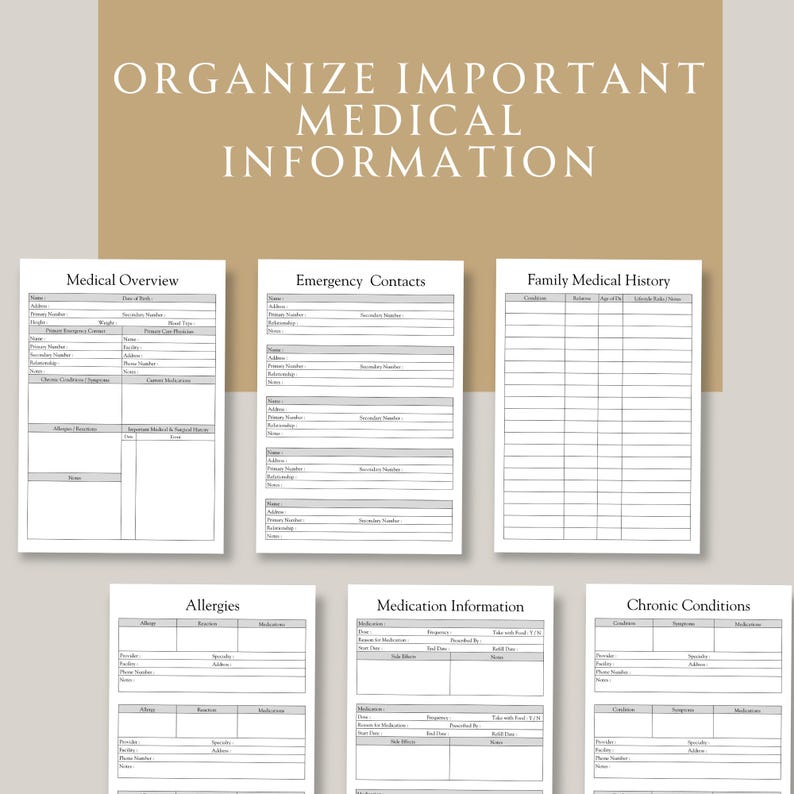 May include: A collection of printable medical information sheets. The sheets include sections for medical overview, emergency contacts, family medical history, allergies, medication information, and chronic conditions. The text "ORGANIZE IMPORTANT MEDICAL INFORMATION" is at the top.