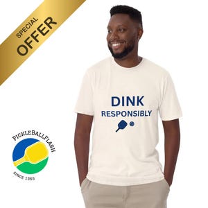 Maglietta Dink Responsibly Pickleball – Divertente maglietta unisex per giocatori di pickleball – Maglietta in cotone naturale, regalo per appassionati e amanti del pickleball