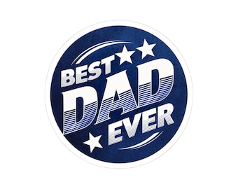 Best Dad Ever Kiss-Cut Aufkleber | Perfekt für Vatertag, Geschenk für Papas, Laptop Dekor, Auto Aufkleber, einzigartige Papa Geschenke