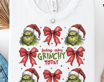 Feeling Extra Grinchy Today Shirt, Grinchmas Shirt, Grinch Christmas Coquette Bow Shirt, Christmas Grinch Tee Shirt, Funny Christmas Gift