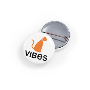 Orange Cat Vibes Pins, Unique Button Badges for Cat Lovers, Fun Accessories for Jackets, Gifts for Pet Owners, Animal-Themed Merch