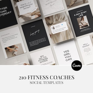 May include: A selection of social media templates for fitness coaches. The templates have a minimalist design with black and white backgrounds and text such as "Better Than Yesterday" and "Yes Girl You Can". The Canva logo is visible.