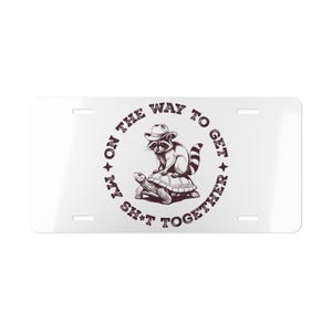 Funny Vanity Plate for Cars, Quirky License Plate, Gift for Friends, Humor for Vehicles, Car Accessories, Raccoon Theme