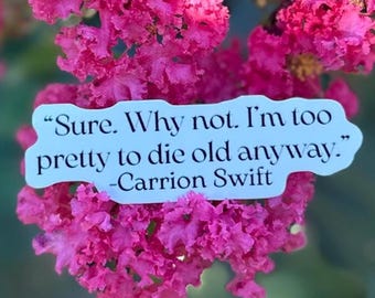 Aas Swift Zitat Aufkleber | Callie Hart Quicksilver-Serie