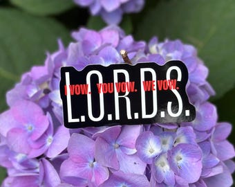 The Lords Series Sticker | 'I Vow' Quote