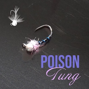 May include: A close-up of a fishing lure with a silver hook and a pearlescent head. The lure has pink and white fibers and black and blue accents. The text "POISON Tung" is displayed in purple and pink.