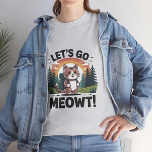 Let&#39;s Go Meowt Cat Shirt - Funny Hiking Cat Tee for Campers & Outdoor Lovers | Cute Adventure Kitty Graphic T-Shirt | Gift for Cat Parents