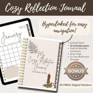 May include: A digital Cozy Reflection Journal with a calendar layout and the text "January". The journal cover features a fern illustration and the text "My Cozy Reflection Journal". Includes 12 calendar pages and 10 free digital stickers.
