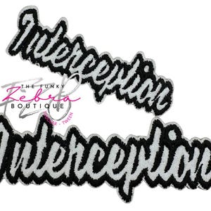 May include: Two black and white embroidered patches with the word "Interception" in a script font. The patches are in a cursive style with a fuzzy texture. The Funky Zebra Boutique logo is also visible.