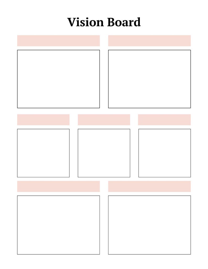 May include: A white vision board featuring a grid of blank rectangular spaces, outlined in black. The top and horizontal sections are accented with a pale pink colour, and the words "Vision Board" are at the top.