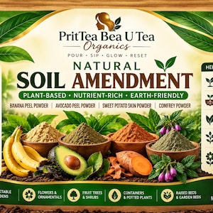 May include: A 4 oz bag of PritTea Bea U Tea Organics natural soil amendment. The label features text, icons, and images of banana, avocado, and sweet potato powder in wooden bowls, alongside fresh produce and green leaves on soil.