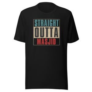 Straight Outta Masjid Distressed Style Shirt – Funny Muslim T-Shirt – Islamic Humor Tee – Eid Gift, Halal Life Shirt – Ramadan Muslim Gift