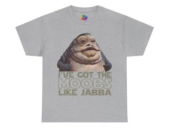 Camiseta "Moobs Like Jabba" / Divertida camiseta de Star Wars / Regalo para fans de Star Wars