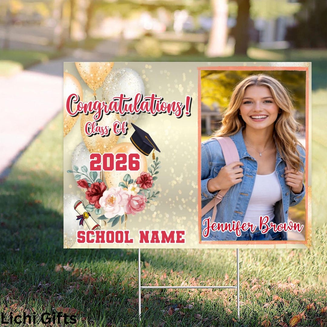 Personalized Graduation Yard Sign With Photo, Class of 2026 Decor ...