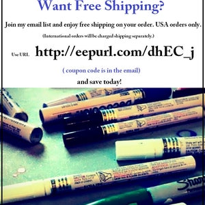 May include: A close-up of a variety of colorful markers on a table. The text "Want Free Shipping?" is at the top of the image. The text "Join my email list and enjoy free shipping on your order. USA orders only. (International orders will be charged shipping separately.) Use URL http://eepurl.com/dhEC_j (coupon code is in the email) and save today!" is also visible in the image.