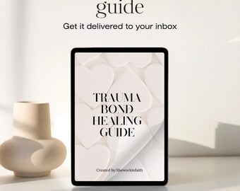 Trauma Bond Healing Guide