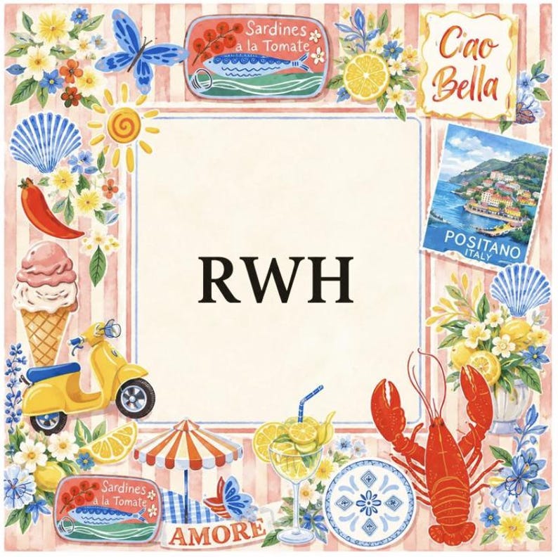 May include: A decorative illustration with a central blank space, surrounded by Italian-themed elements. Includes a yellow scooter, ice cream cone, lobster, lemons, sardines, and the text "Ciao Bella" and "Positano Italy". The letters "RWH" are in the center.