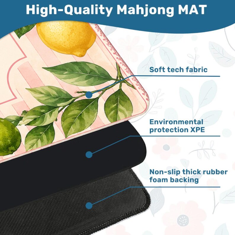 May include: A high-quality Mahjong mat with a lemon and leaf design. The mat features a soft tech fabric, environmental protection XPE, and a non-slip thick rubber foam backing. The top layer has a pink and white striped pattern.