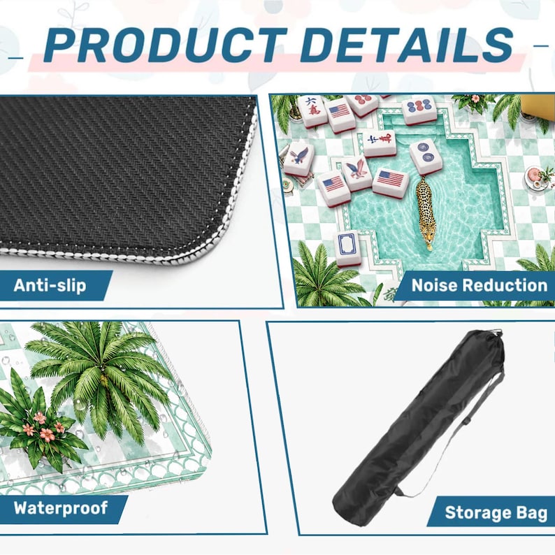 May include: A product details graphic for a mahjong mat featuring a black anti-slip rubber backing, a top surface with a pool and palm tree print, a waterproof texture, and a black cylindrical storage bag with an adjustable shoulder strap.