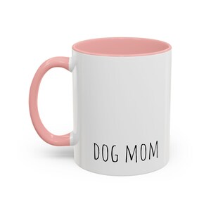Dog Mom Mug with accent colors