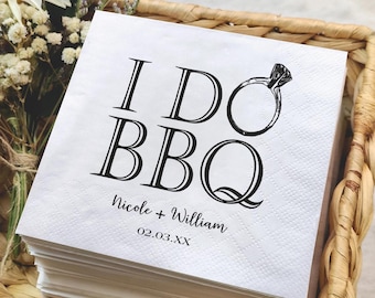 Custom I Do BBQ Napkins, Personalized Engagement Party Decor, Couples Wedding Shower Beverage Napkin, Backyard BBQ Rehearsal Dinner Decor