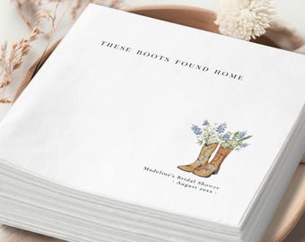 These Boots Found Home Napkins, Custom Western Bridal Shower Cocktail Napkin, Texas Bluebonnet Cowboy Boot Wedding Party Decor