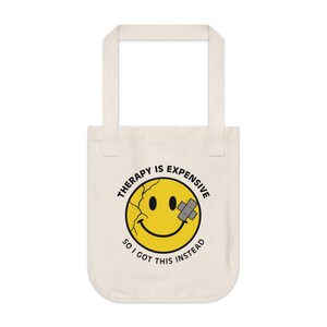 Therapie ist teuer Tragetasche - Lustiger psychischer Humor - Slap This Co
