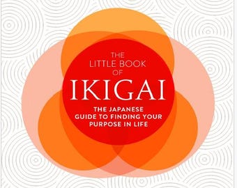 Ikigai: Finding Purpose
