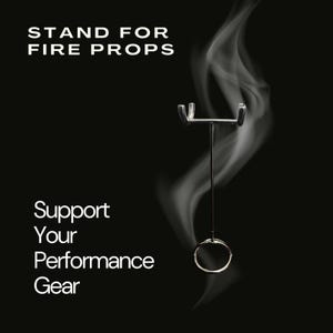 Stand for Fire Props  - Optimal for Fire Dragonstaff - Fire Staff - Fire Levistick - Fire Fans.