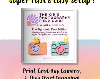 Pode incluir: Um livro intitulado "The Kid's Photography Field Guide, Volume 2: Game Labs". A capa apresenta ilustrações de duas câmeras, uma laranja e outra verde-azulado, com detalhes de estrelas. O texto inclui "Super Fast & Easy Setup!"