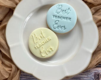 Best Teacher Ever Cookie Stamp | Fondant Embosser | Indented Biscuit Stamp | End of Term Teacher Gift | Thank You Baking Tool