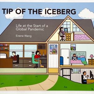 La punta del iceberg ~ Reflexiones ilustradas sobre la COVID-19 - Marzo - Mayo 2020