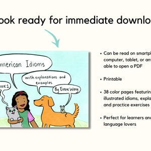May include: An illustrated ebook cover for "American Idioms, Book 1" by Eirene Wang. The cover features a girl holding a white cat, a golden dog, and a mouse. The book includes explanations and examples of American idioms.