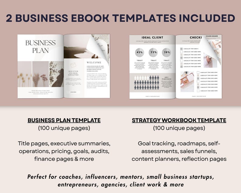 May include: Two business ebook templates are displayed, including a business plan and a strategy workbook. The business plan template has 100 pages and includes title pages, executive summaries, and more. The strategy workbook template also has 100 pages and includes goal tracking and sales funnels.
